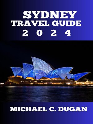 cover image of Sydney Travel Guide 2024